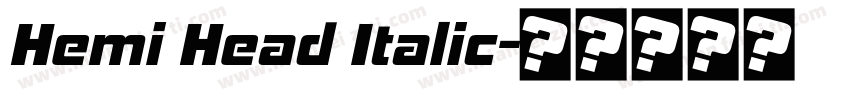 Hemi Head Italic字体转换